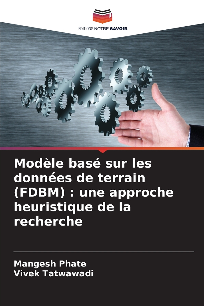 Modèle basé sur les données de terrain (FDBM): une approche heuristique de la recherche cover