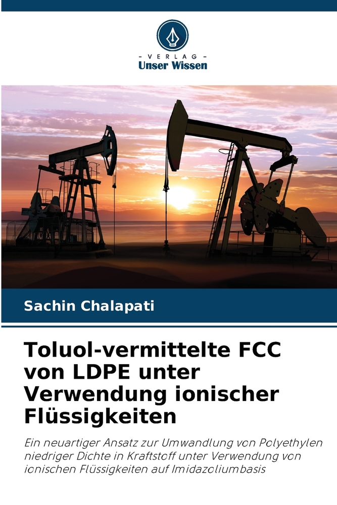 Toluol-vermittelte FCC von LDPE unter Verwendung ionischer Flüssigkeiten cover
