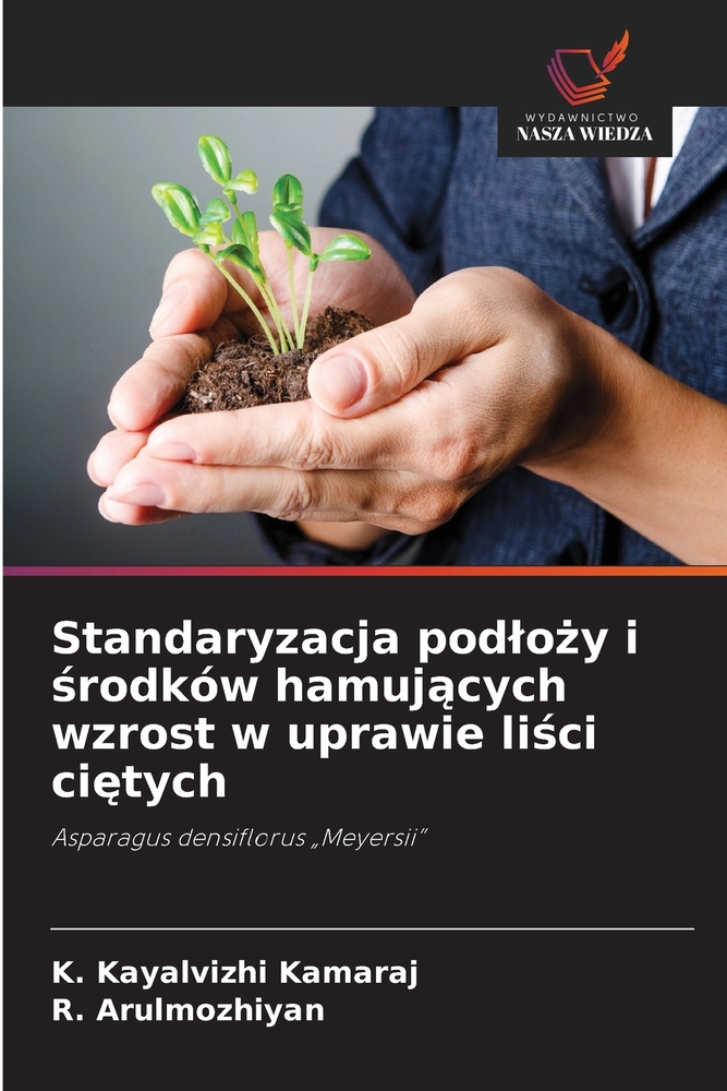 Standaryzacja podloży i środków hamujących wzrost w uprawie liści ciętych cover