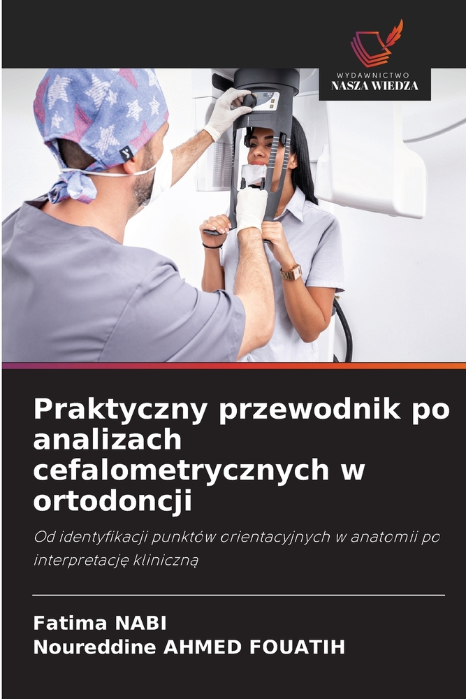 Praktyczny przewodnik po analizach cefalometrycznych w ortodoncji cover