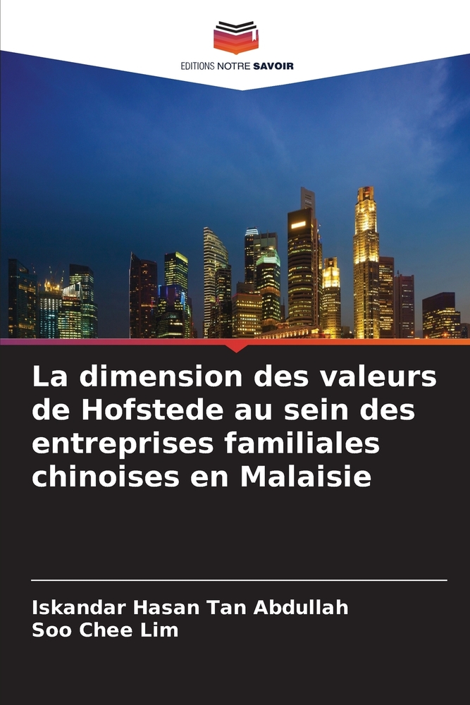 La dimension des valeurs de Hofstede au sein des entreprises familiales chinoises en Malaisie cover