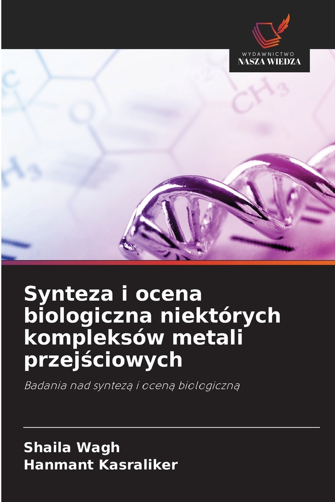 Synteza i ocena biologiczna niektórych kompleksów metali przejściowych cover