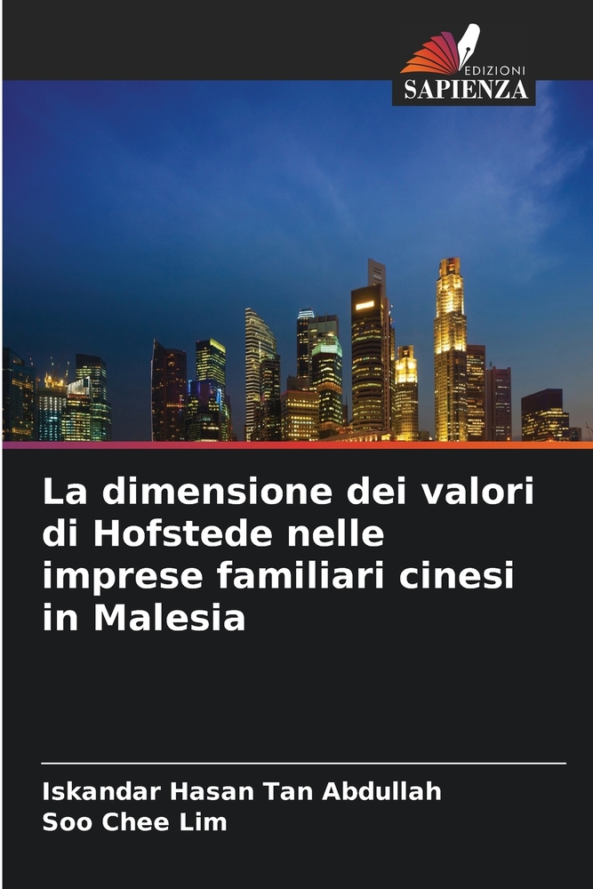 La dimensione dei valori di Hofstede nelle imprese familiari cinesi in Malesia cover
