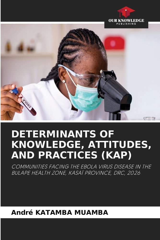 Determinants of Knowledge, Attitudes, and Practices (Kap) cover