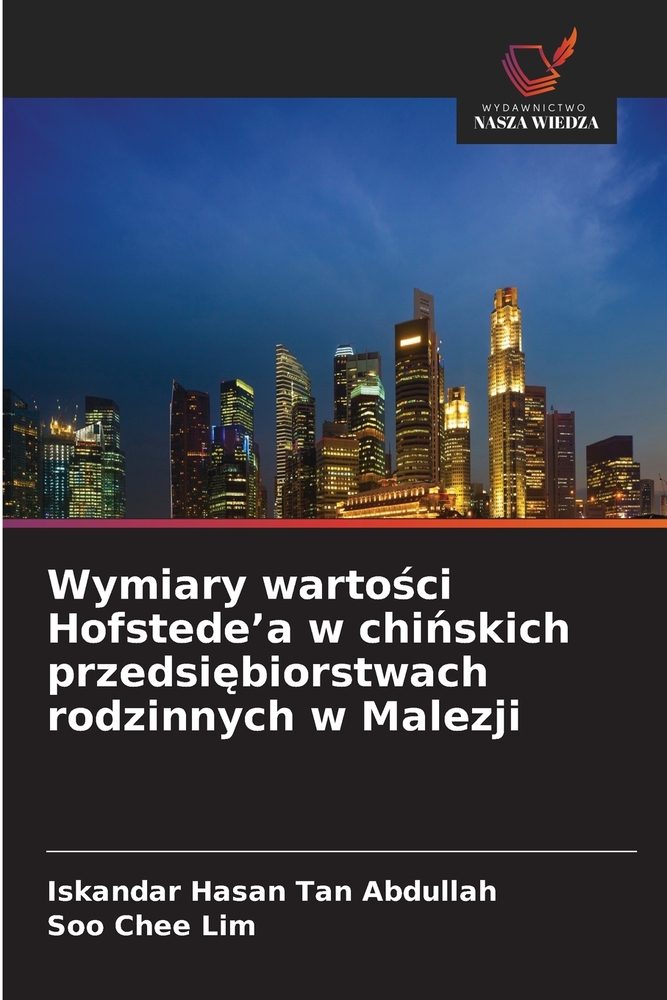 Wymiary wartości Hofstede'a w chińskich przedsiębiorstwach rodzinnych w Malezji cover