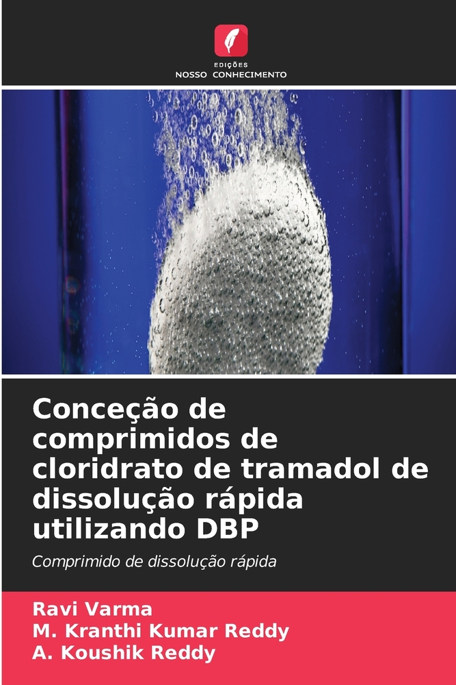Conceção de comprimidos de cloridrato de tramadol de dissolução rápida utilizando DBP cover
