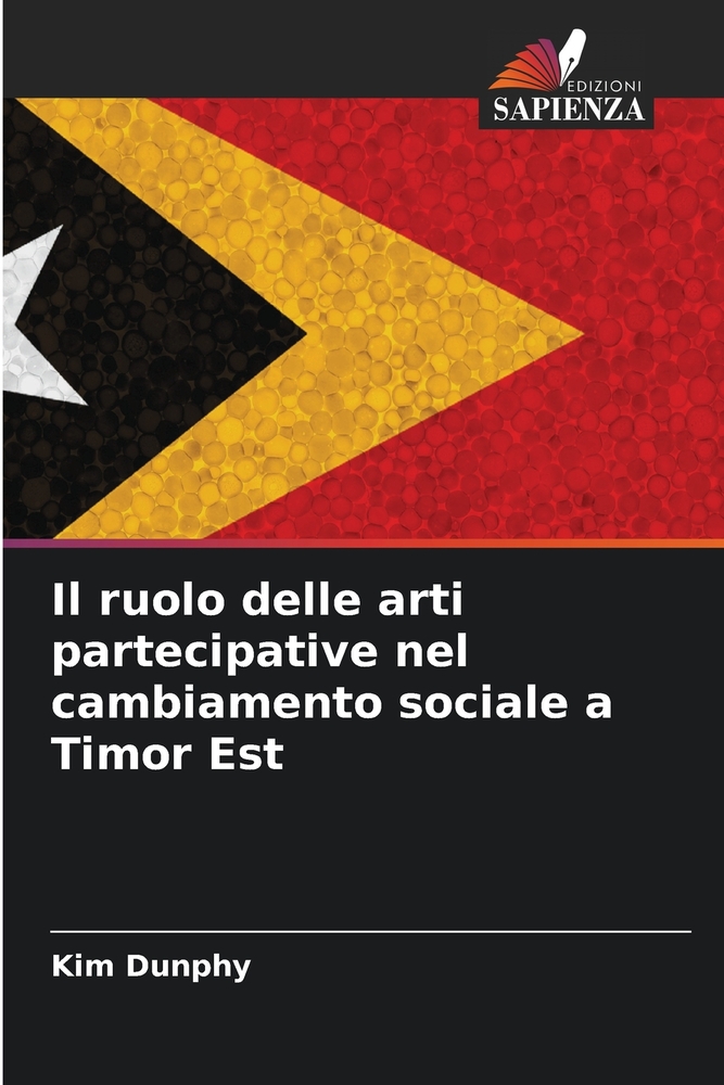Il ruolo delle arti partecipative nel cambiamento sociale a Timor Est cover