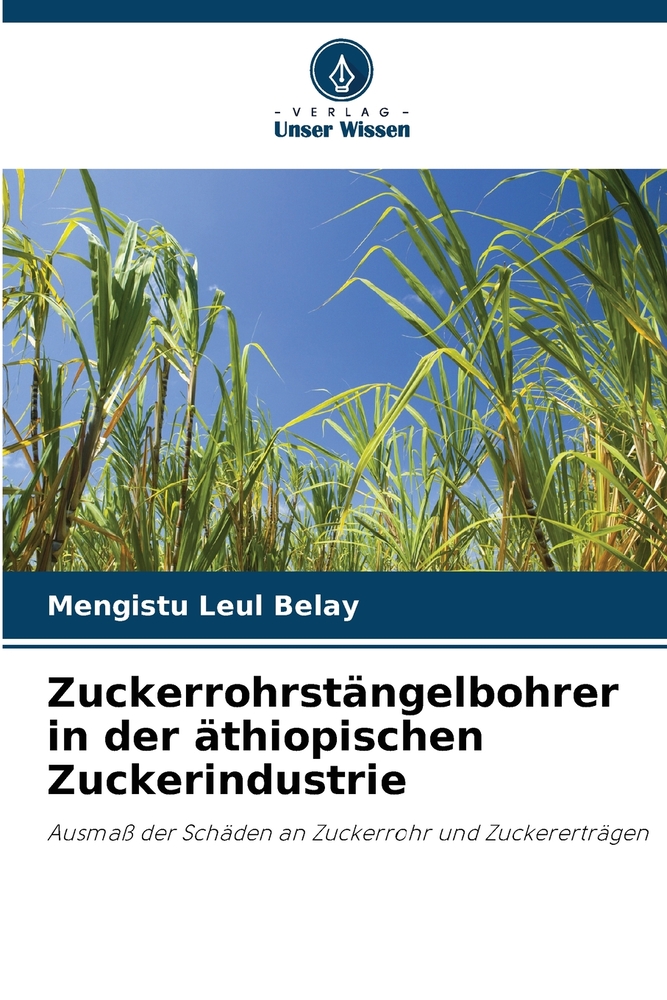 Zuckerrohrstängelbohrer in der äthiopischen Zuckerindustrie cover