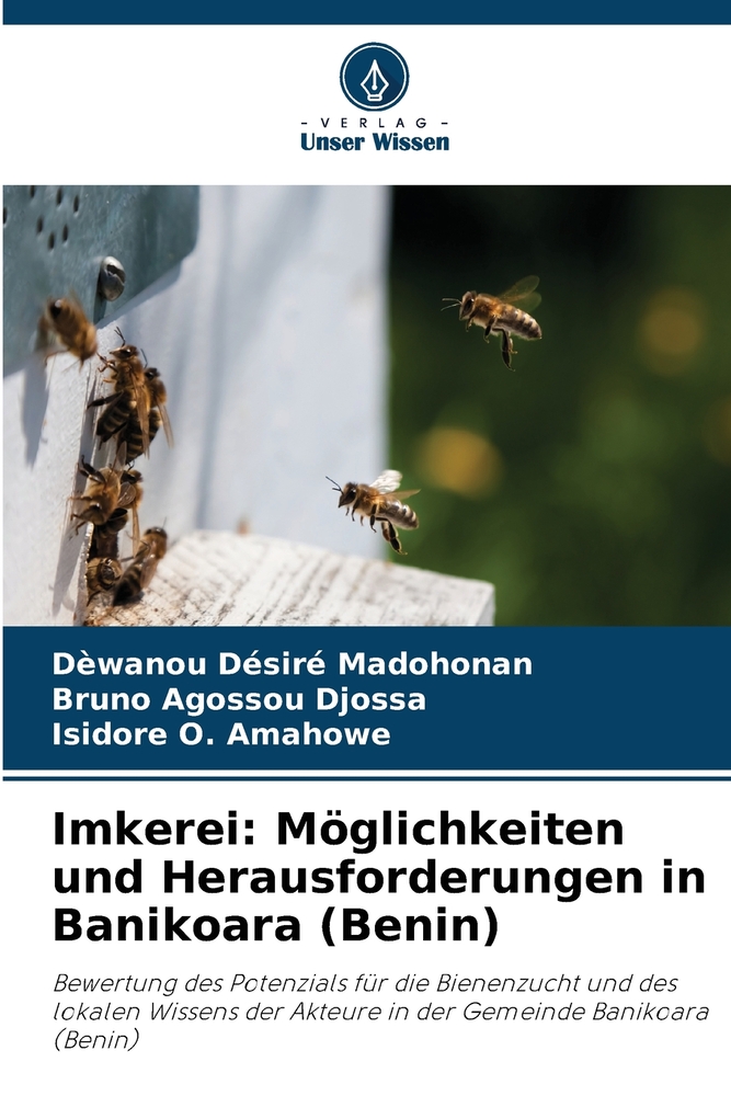 Imkerei: Möglichkeiten und Herausforderungen in Banikoara (Benin) cover