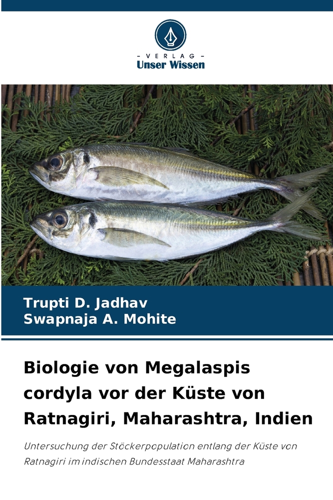 Biologie von Megalaspis cordyla vor der Küste von Ratnagiri, Maharashtra, Indien cover