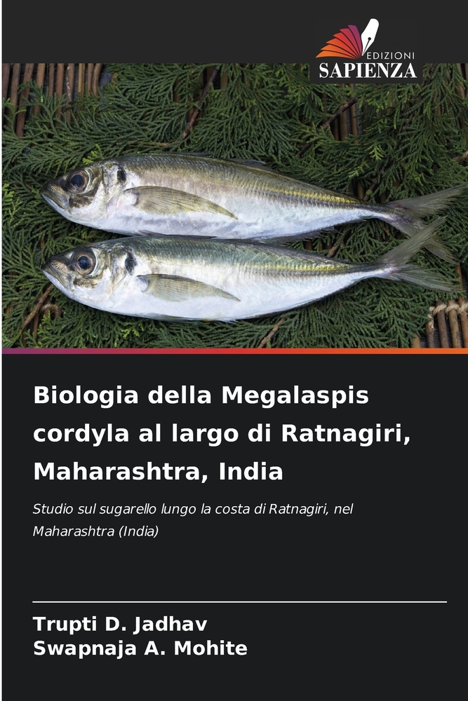 Biologia della Megalaspis cordyla al largo di Ratnagiri, Maharashtra, India cover