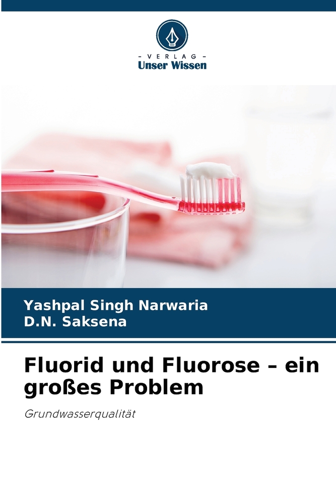 Fluorid und Fluorose - ein großes Problem cover