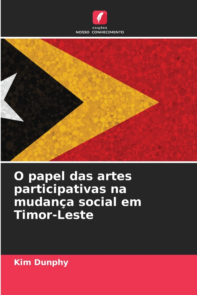 O papel das artes participativas na mudança social em Timor-Leste cover