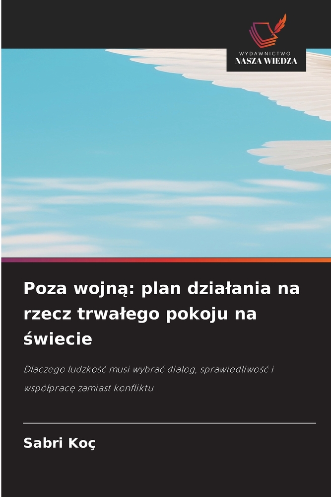 Poza wojną: plan dzialania na rzecz trwalego pokoju na świecie cover