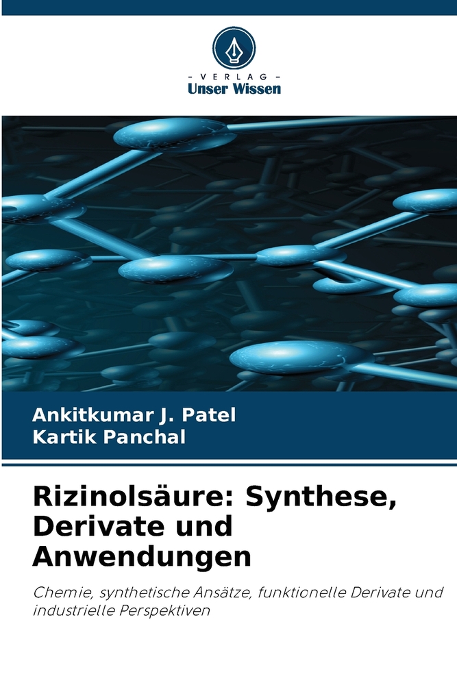 Rizinolsäure: Synthese, Derivate und Anwendungen cover