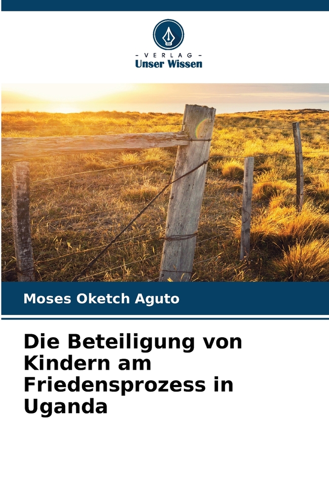 Die Beteiligung von Kindern am Friedensprozess in Uganda cover