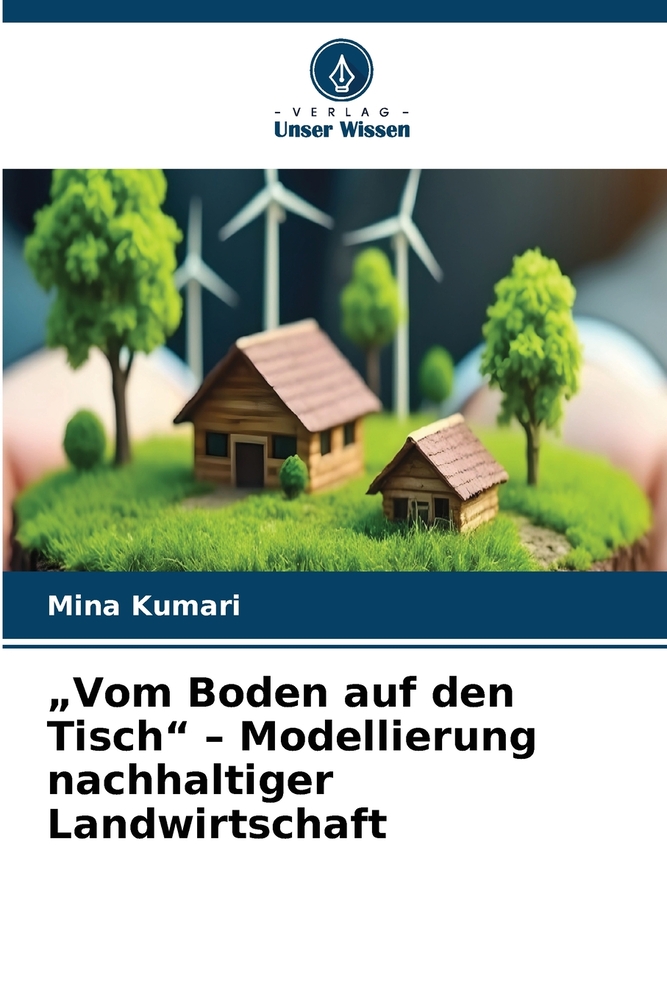 "Vom Boden auf den Tisch" - Modellierung nachhaltiger Landwirtschaft cover