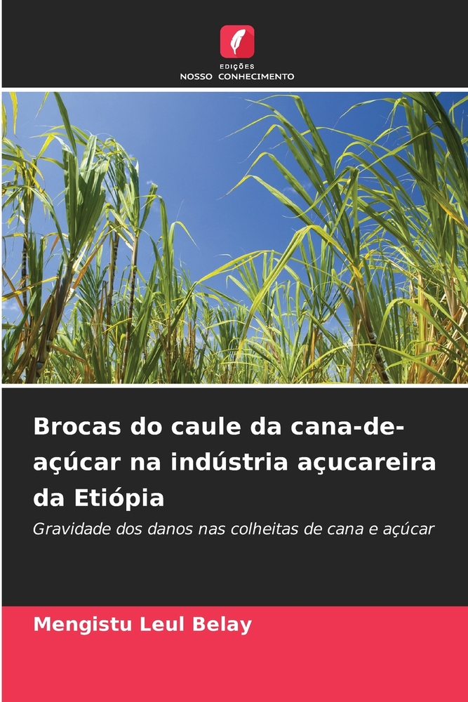 Brocas do caule da cana-de-açúcar na indústria açucareira da Etiópia cover