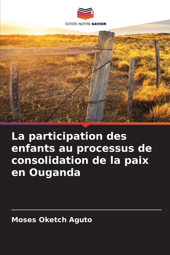 La participation des enfants au processus de consolidation de la paix en Ouganda cover
