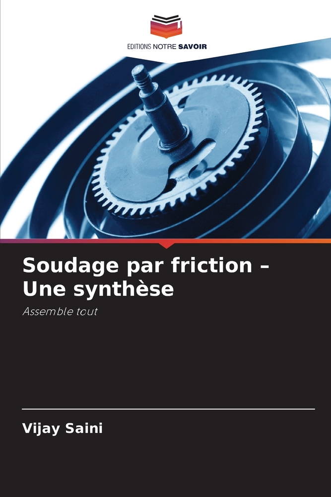 Soudage par friction - Une synthèse cover