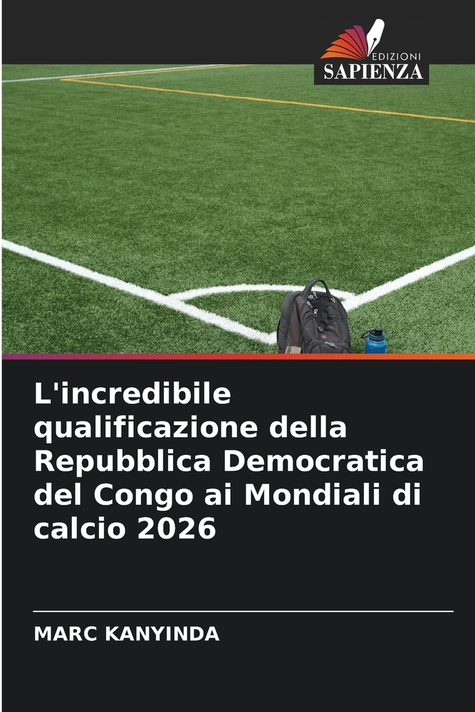 L'incredibile qualificazione della Repubblica Democratica del Congo ai Mondiali di calcio 2026 cover