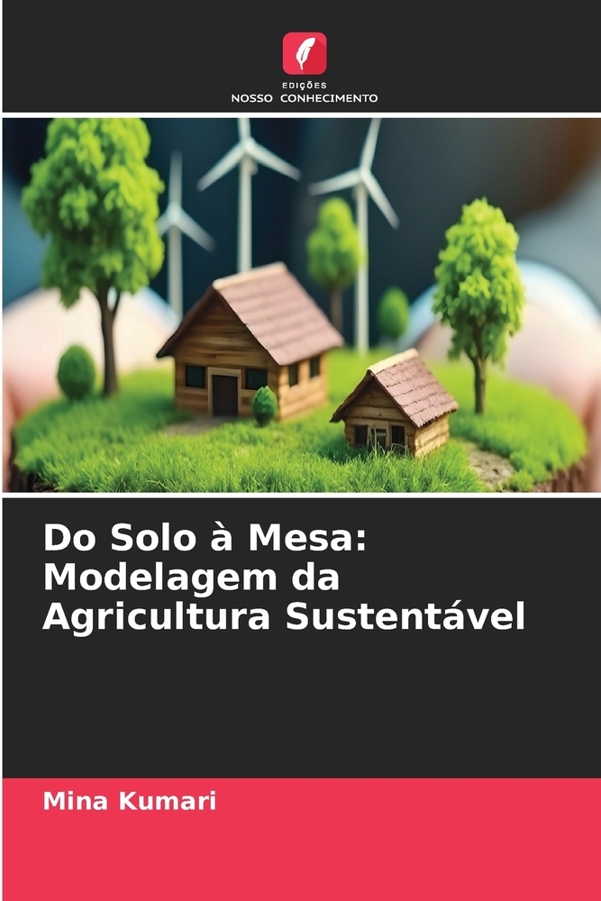 Do Solo à Mesa: Modelagem da Agricultura Sustentável cover