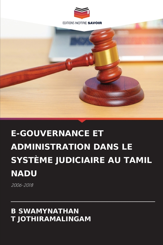 E-Gouvernance Et Administration Dans Le Système Judiciaire Au Tamil Nadu cover