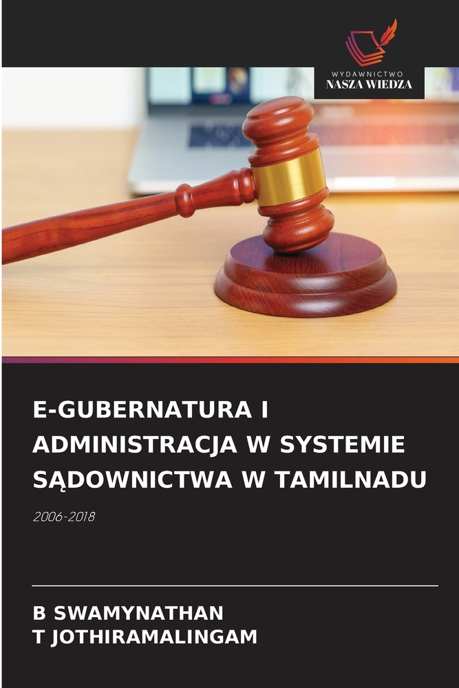 E-Gubernatura I Administracja W Systemie SĄdownictwa W Tamilnadu cover