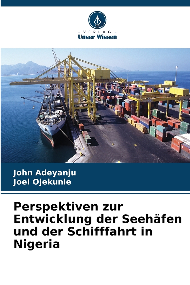 Perspektiven zur Entwicklung der Seehäfen und der Schifffahrt in Nigeria cover
