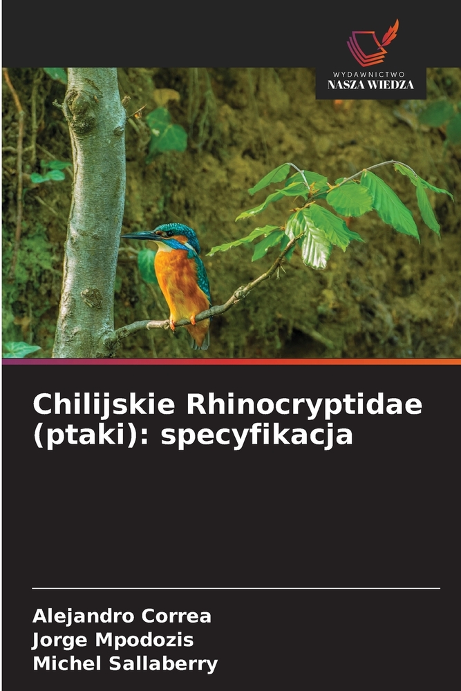 Chilijskie Rhinocryptidae (ptaki): specyfikacja cover