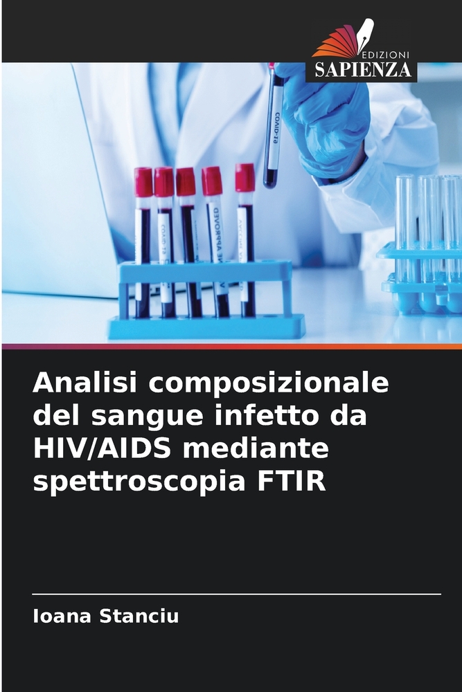 Analisi composizionale del sangue infetto da HIV/AIDS mediante spettroscopia FTIR cover