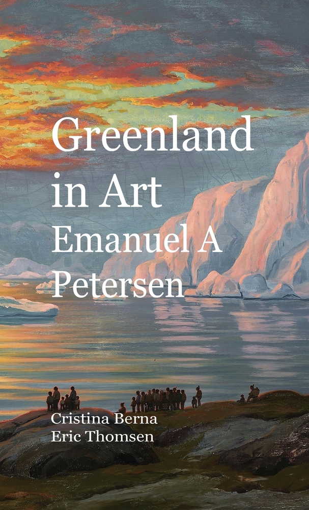 Greenland in Art Emanuel A Petersen cover