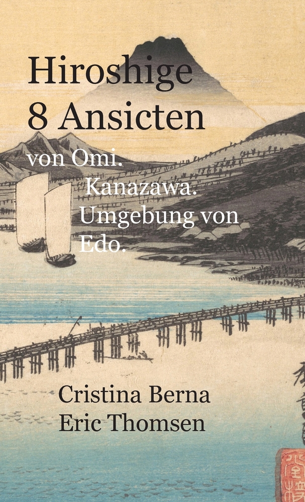 Hiroshige 8 Ansichten von Ōmi. Kanazawa. Umgebung von Edo cover