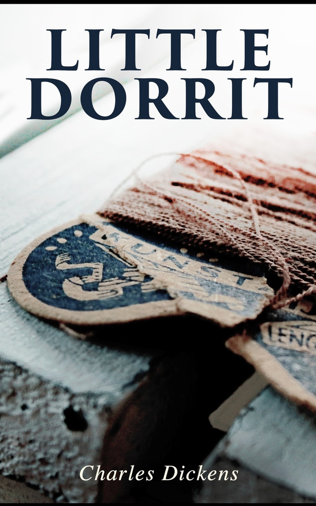Little Dorrit: Illustrated Edition cover