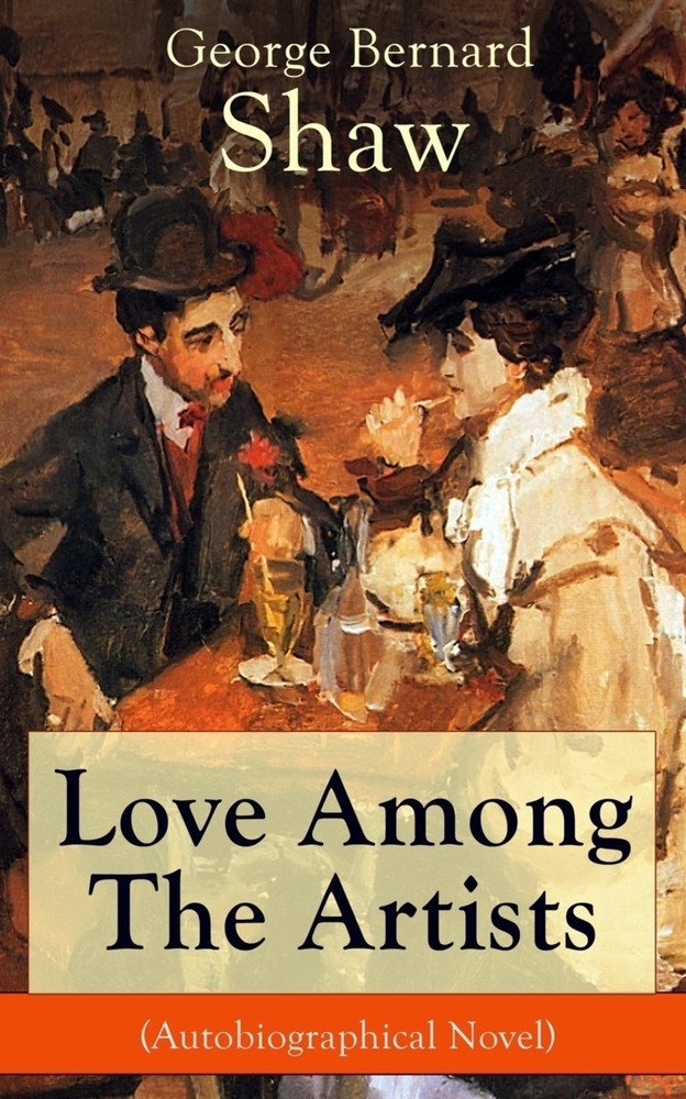 Love Among the Artists (Autobiographical Novel): A Story with a Purpose cover