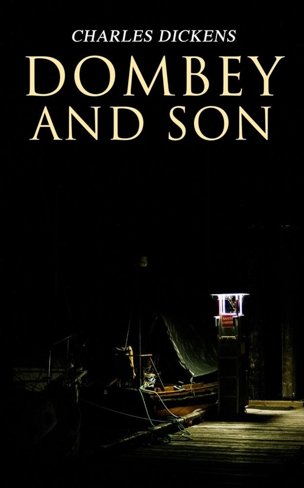 Dombey and Son: Illustrated Edition cover