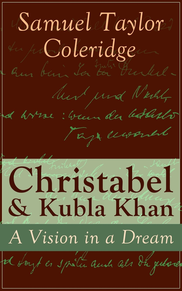 Christabel & Kubla Khan: A Vision in a Dream (Unabridged) cover