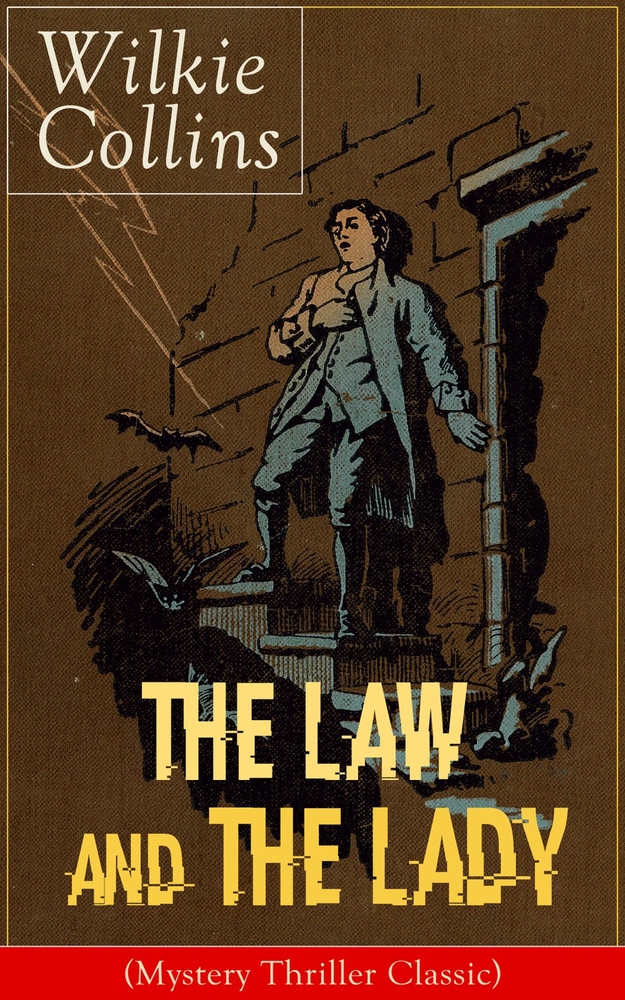 The Law and the Lady (Mystery Thriller Classic): Detective Story cover