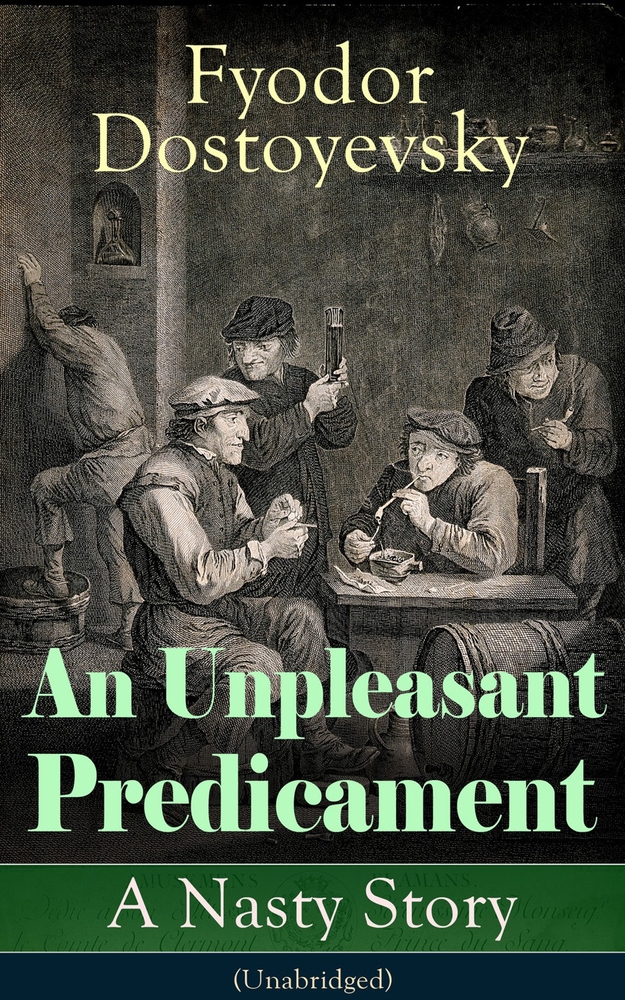 An Unpleasant Predicament: A Nasty Story (Unabridged) cover
