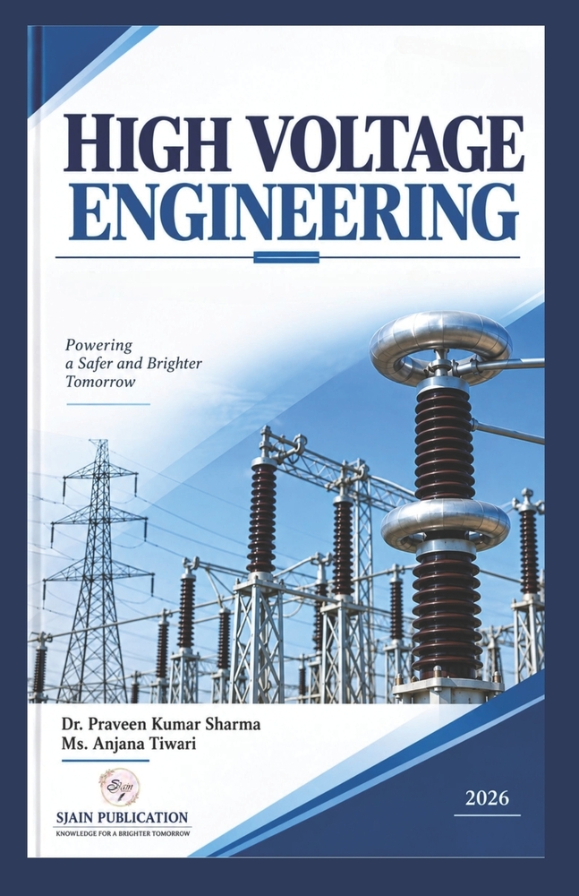 High Voltage Engineering: A Comprehensive Textbook for Electrical Engineering Students cover