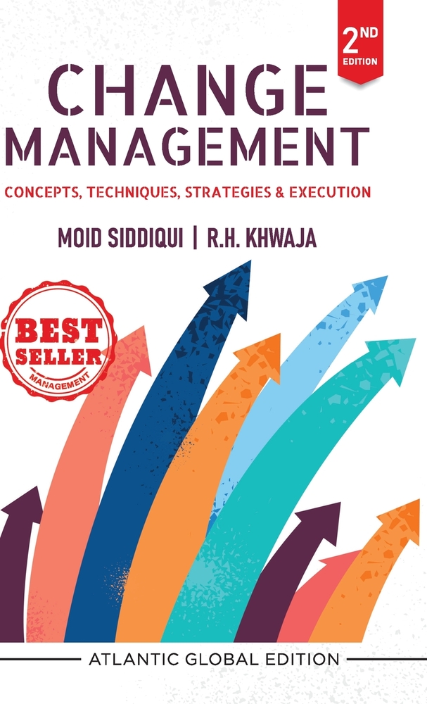 Change Management: Concepts, Techniques, Strategies and Execution cover