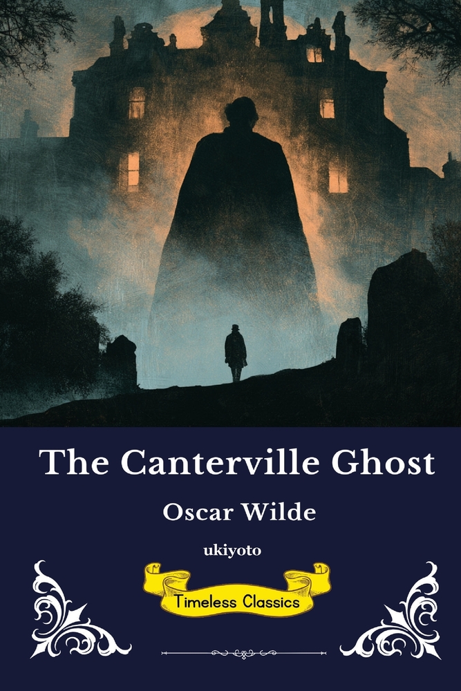 The Canterville Ghost Timeless Classics cover