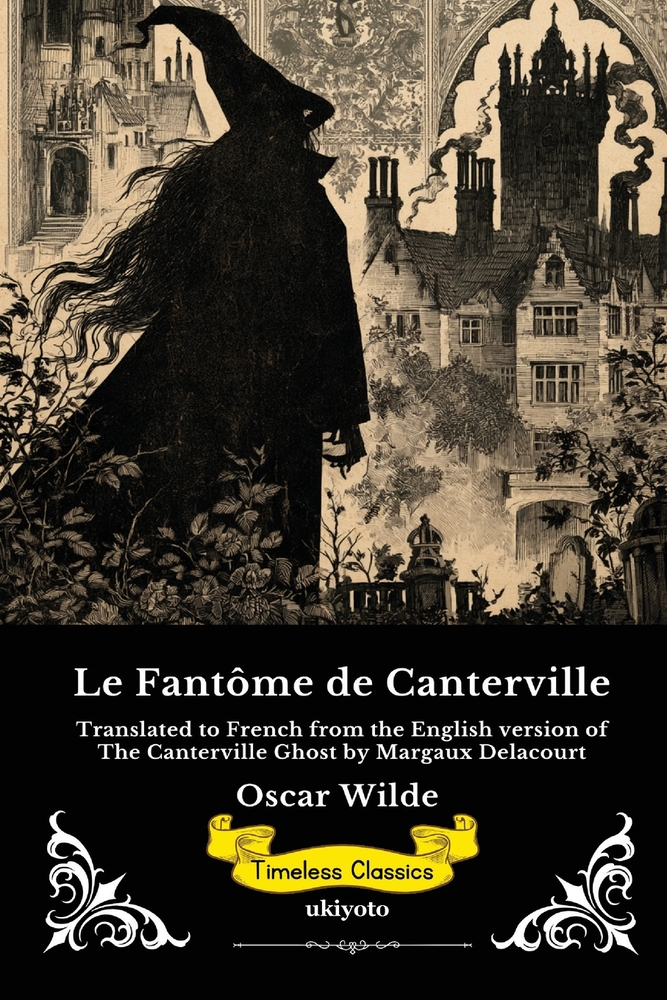 Le Fantôme de Canterville French Version of The Canterville Ghost cover