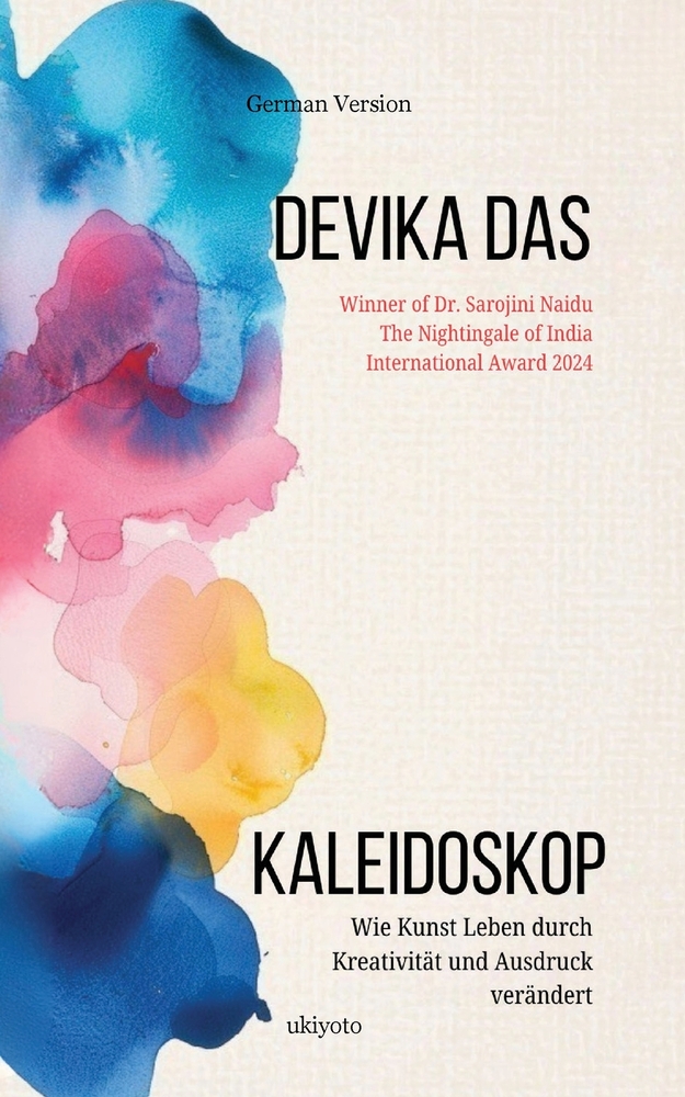 Kaleidoscope - The Palette of Life German Version Wie Kunst Leben durch Kreativität und Ausdruck verändert cover