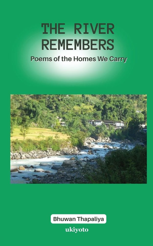 The River Remembers Poems of the Homes We Carry cover