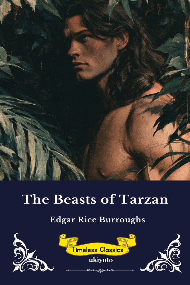 The Beasts of Tarzan Timeless Classics cover
