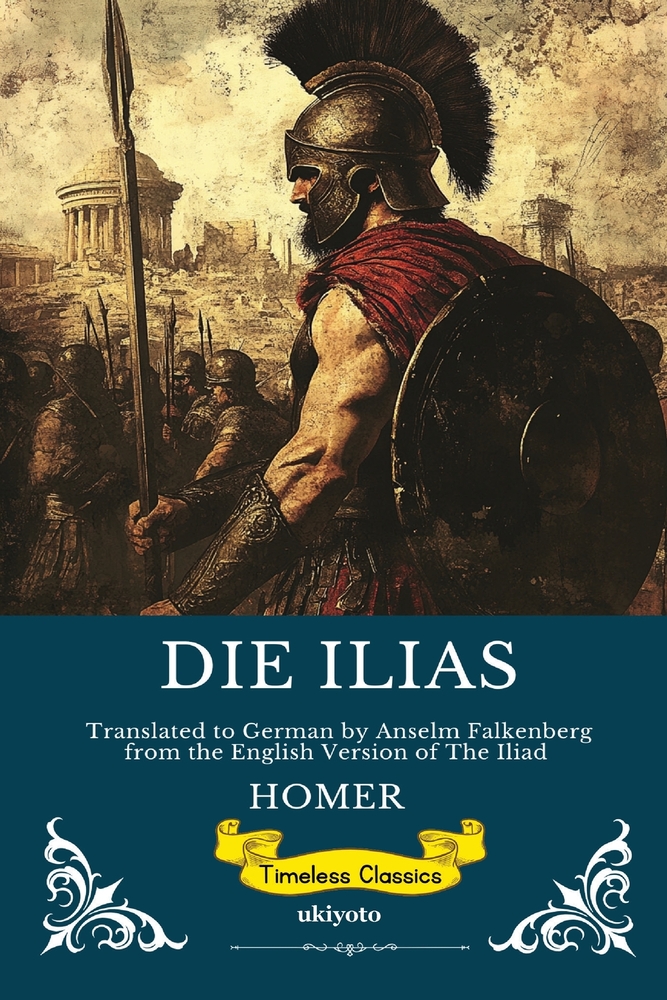 DIE ILIAS German Version of The Iliad cover