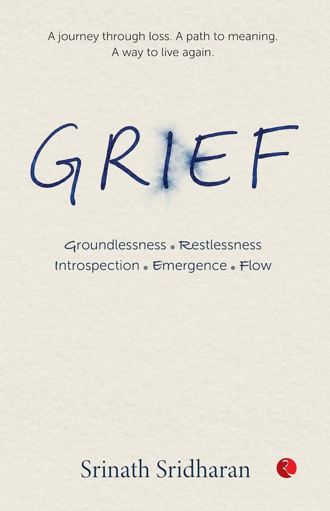 Grief: Groundlessness, Restlessness, Introspection, Emergence, Flow cover