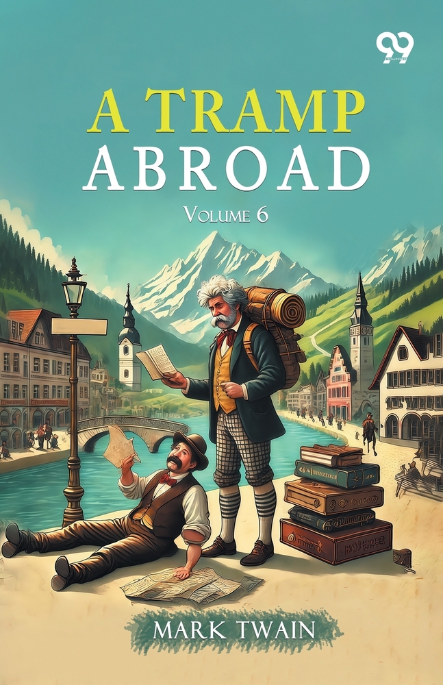 A Tramp Abroad: Volume 6 cover