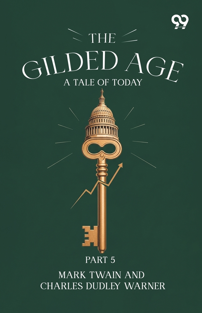 The Gilded Age: A Tale Of Today Part 5 cover